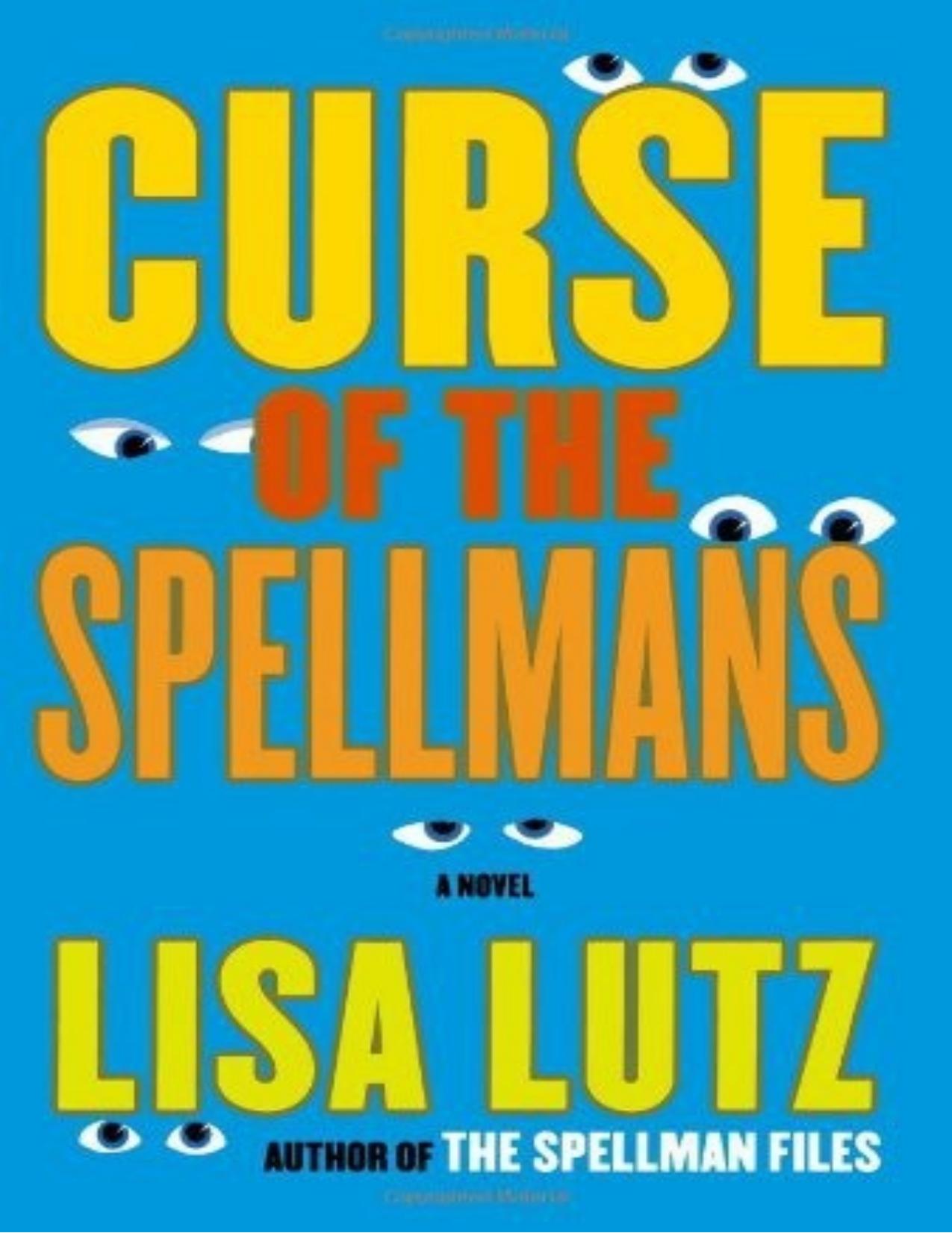 Curse Of The Spellmans by Lisa Lutz