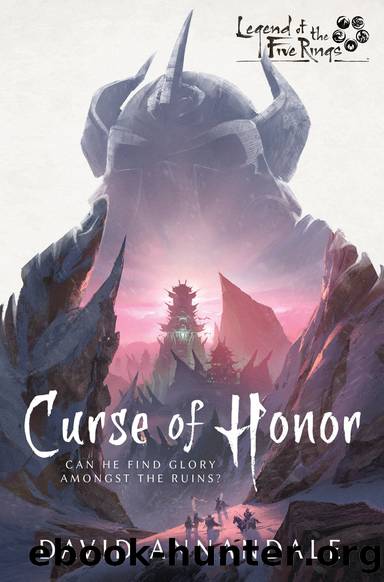 Curse of Honor by David Annandale
