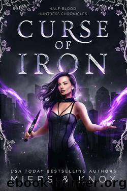 Curse of Iron by D.D. Miers & Graceley Knox