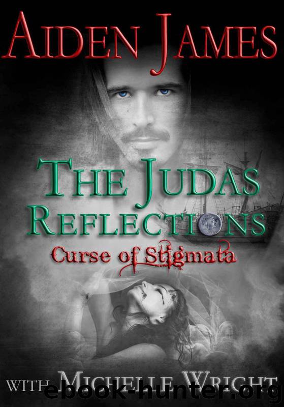 Curse of Stigmata (The Judas Reflections) by Aiden James & Michelle Wright