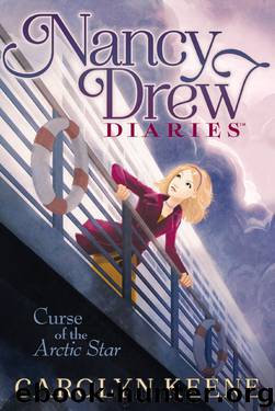 Curse of the Arctic Star by Carolyn Keene