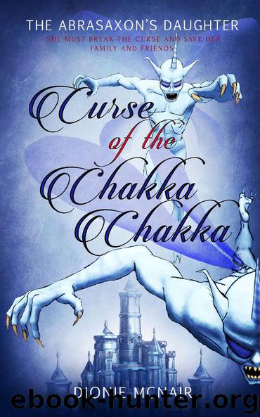 Curse of the Chakka Chakka by Dionie McNair