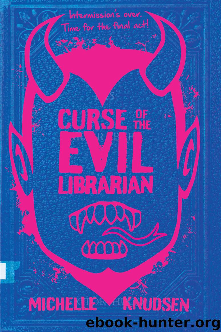 Curse of the Evil Librarian by Michelle Knudsen - free ebooks download