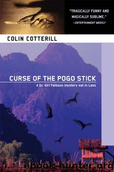 Curse of the Pogo Stick by Colin Cotterill