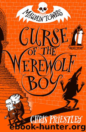 Curse of the Werewolf Boy by Chris Priestley