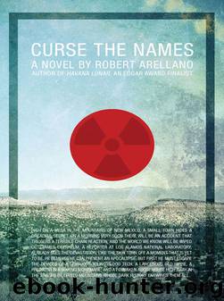 Curse the Names by Robert Arellano