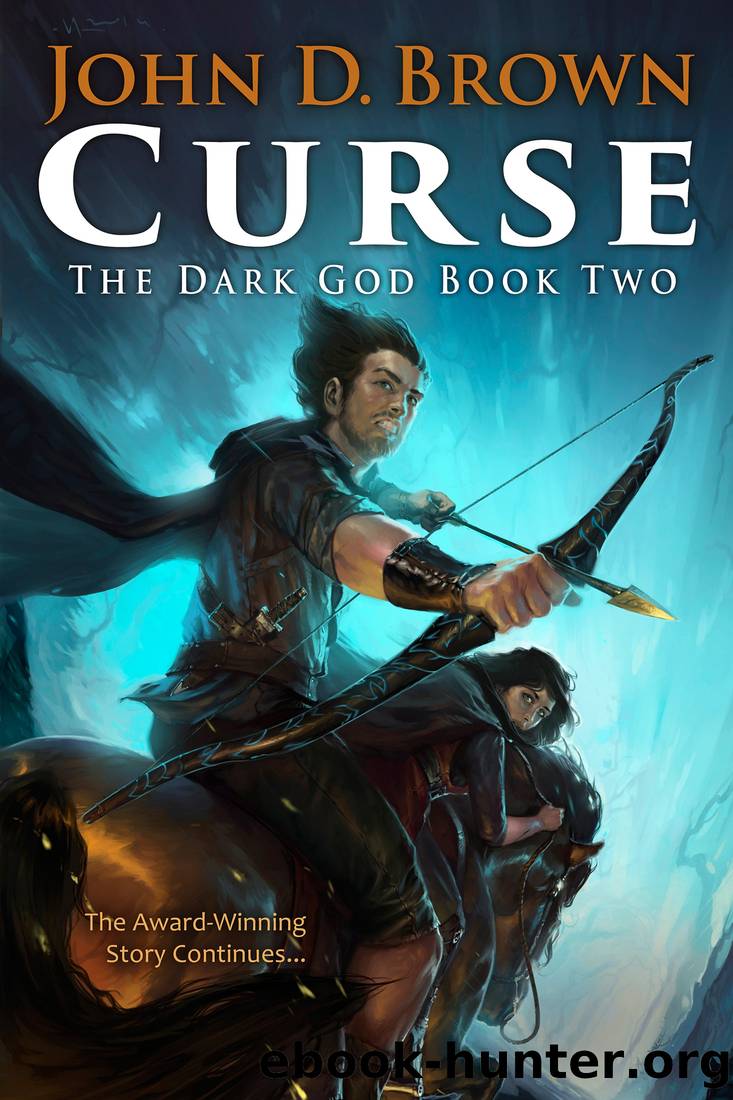 Curse: The Dark God Book 2 by John D. Brown