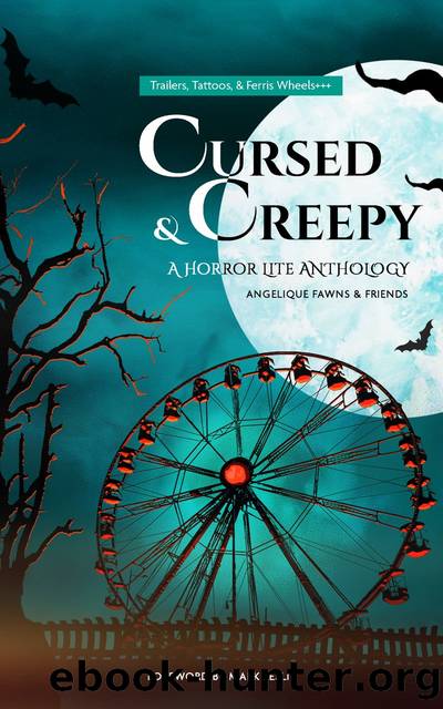 Cursed & Creepy by Angelique Fawns & Akis Linardos & Shannon Fox & Robert Stahl & R.J.K. Lee & Christopher Henckel