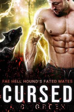 Cursed (Fae Hell Hound's Fated Mates Book 3) by A.S. Green