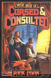 Cursed And Consulted by Rick Cook