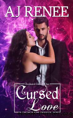 Cursed Love (Broderick Coven Book 1) by AJ Renee