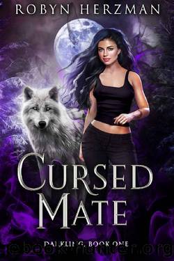 Cursed Mate: A Fated Mates Paranormal Romance (Darkling Book 1) by Robyn Herzman