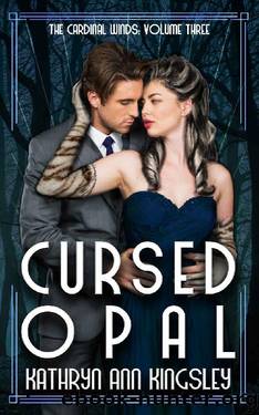 Cursed Opal (The Cardinal Winds) by Kathryn Ann Kingsley