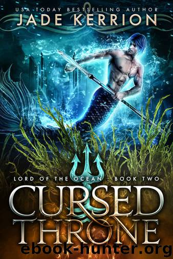 Cursed Throne: Lord of the Ocean #2 by Kerrion Jade