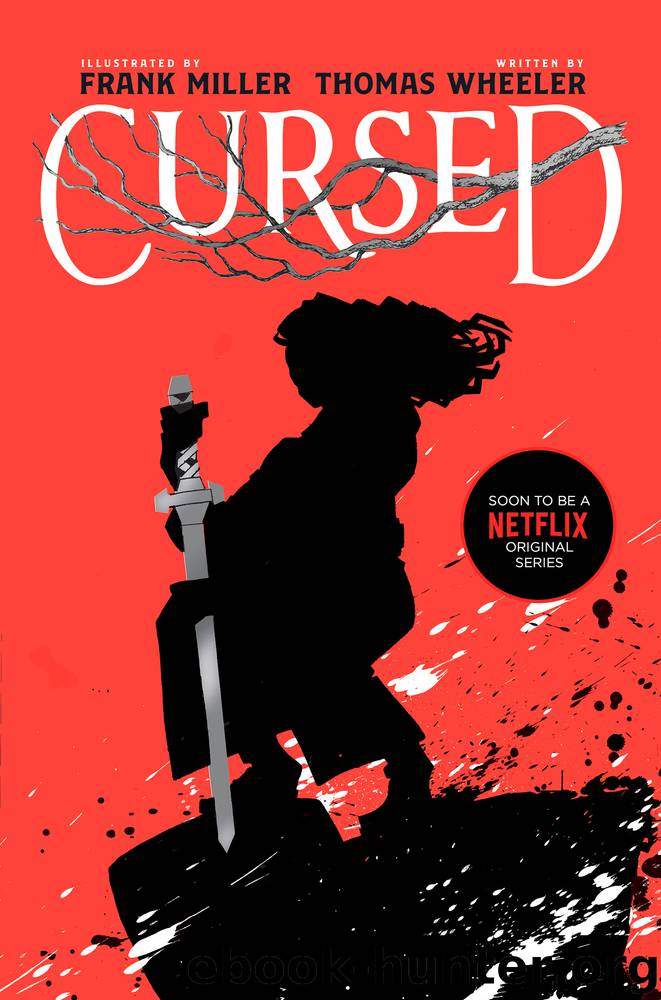 Cursed by Frank Miller & Thomas Wheeler