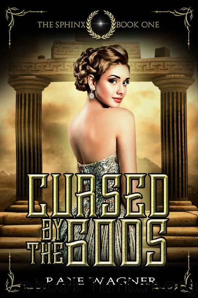 Cursed by the Gods by Raye Wagner