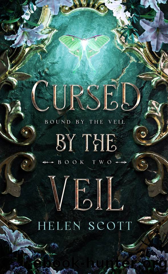 Cursed by the Veil: A Fae Fantasy Romance (Bound by the Veil Book 2) by Helen Scott