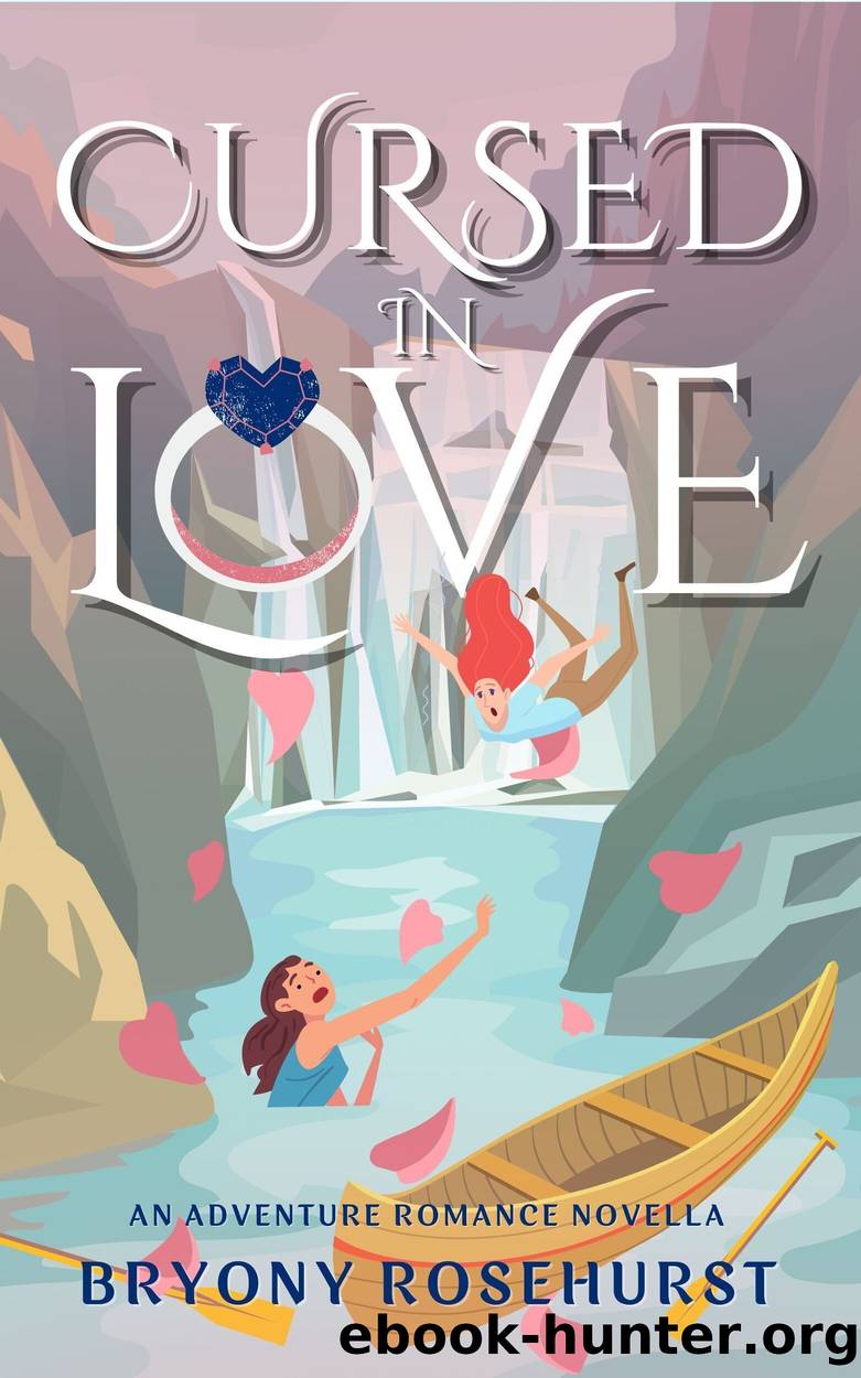 Cursed in Love by Bryony Rosehurst