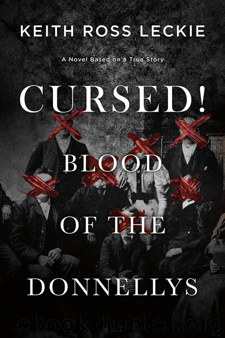 Cursed! Blood of the Donnellys by Keith Ross Leckie