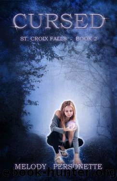 Cursed: St. Croix Falls #2 by Melody Personette