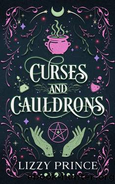 Curses and Cauldrons by Lizzy Prince