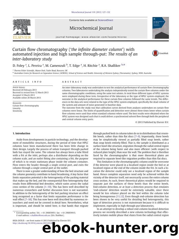Curtain flow chromatography (âthe infinite diameter columnâ) with automated injection and high sample through-put: The results of an inter-laboratory study by D. Foley & L. Pereira & M. Camenzuli & T. Edge & H. Ritchie & R.A. Shalliker