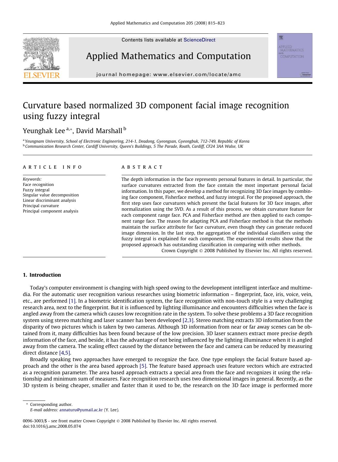 Curvature based normalized 3D component facial image recognition using fuzzy integral by Yeunghak Lee; David Marshall