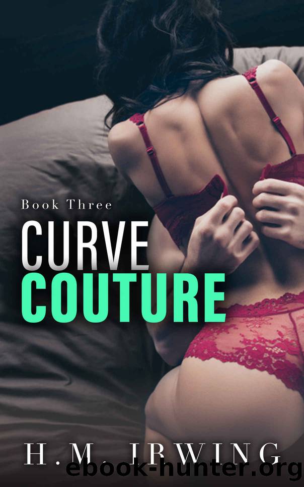Curve Couture: Book Three by H. M. Irwing
