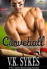 Curveball by V.K. Sykes