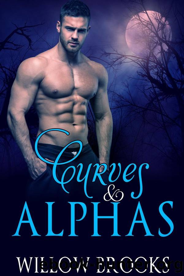 Curves & Alphas Complete by Willow Brooks