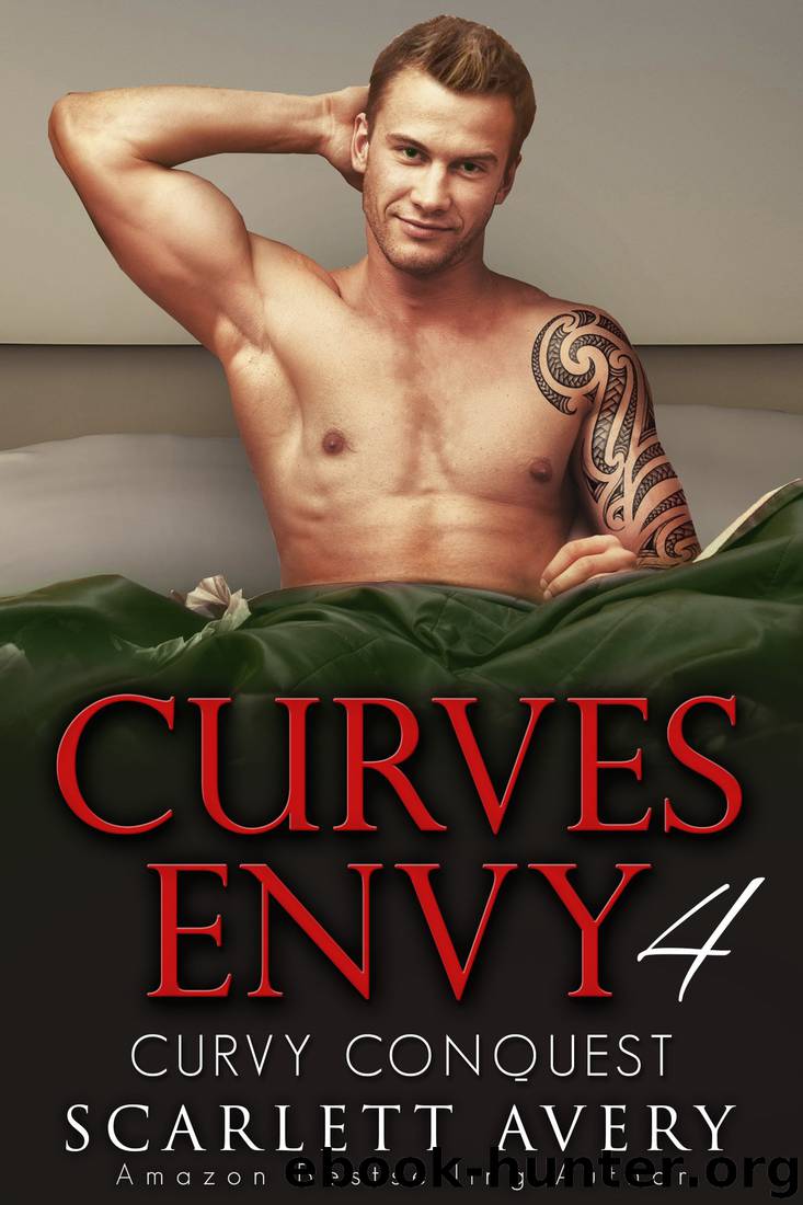 Curves Envy - Curvy Conquest: BBW Billionaire Romance (Alpha Billionaire Romance Series Book 4) by Scarlett Avery