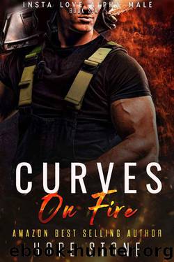 Curves On Fire (Insta Love Alpha Male Book 6) by Hope Stone
