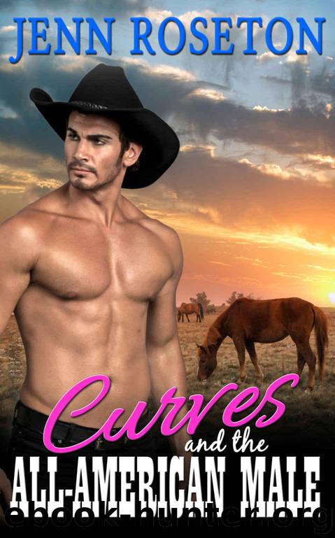 Curves and the All-American Male (BBW Western Romance - Coldwater Springs 7) by Jenn Roseton