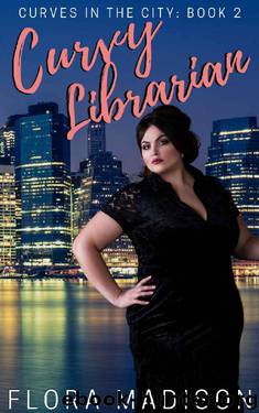 Curvy Librarian (Curves in the CIty Book 2) by Flora Madison