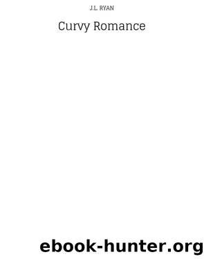 Curvy Romance by J.l. Ryan