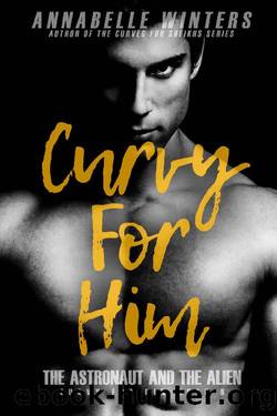 Curvy for Him_The Astronaut and the Alien by Annabelle Winters