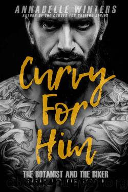 Curvy for Him_The Botanist and the Biker by Annabelle Winters