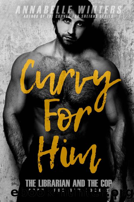 Curvy for Him_The Librarian and the Cop by Annabelle Winters