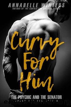 Curvy for Him_The Psychic and the Senator by Annabelle Winters