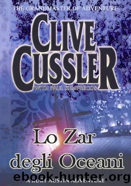 Cussler Clive - Numa Files 03 - 2002 - Lo Zar Degli Oceani by Cussler Clive