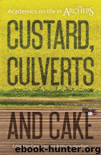 Custard, Culverts and Cake by Courage Cara; Headlam Nicola;