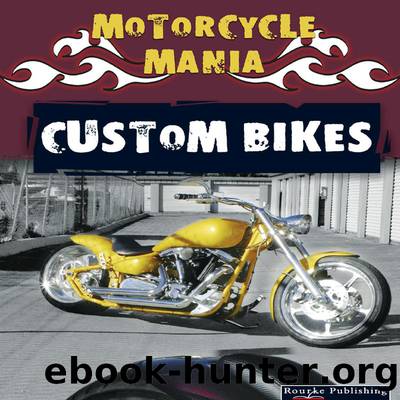 Custom Bikes by David Armentrout & Patricia Armentrout