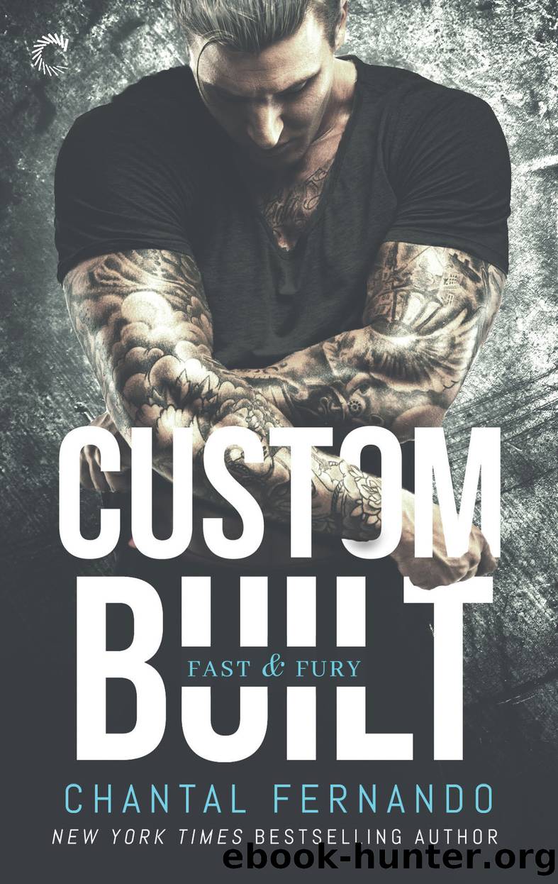 Custom Built--A Sexy Romantic Suspense by Chantal Fernando