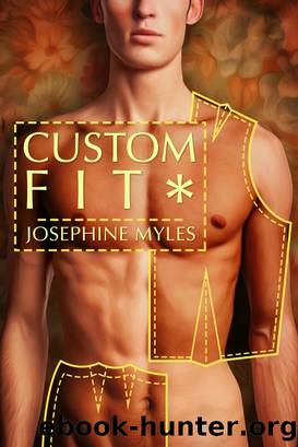 Custom Fit by Josephine Myles