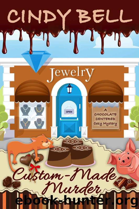 Custom-Made Murder (A Chocolate Centered Cozy Mystery Book 8) by Bell Cindy