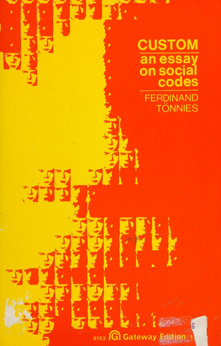 Custom. An Essay on Social Codes by Ferdinand Tönnies