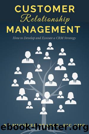 Customer Relationship Management by Michael Pearce