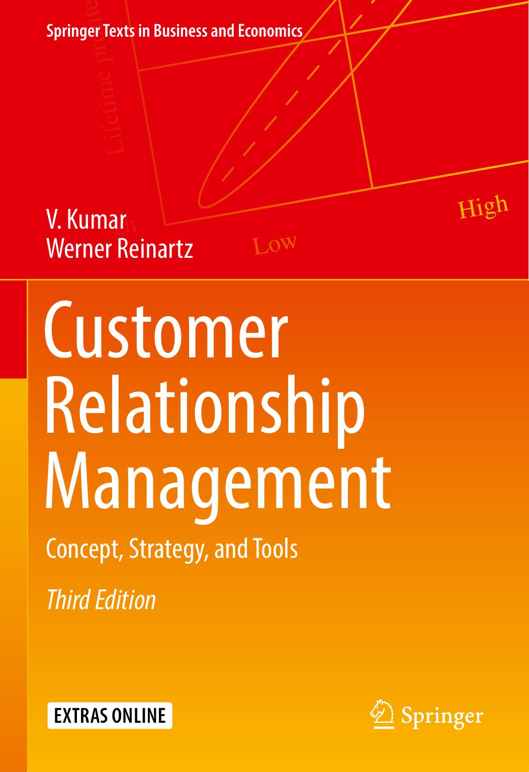Customer Relationship Management by V. Kumar & Werner Reinartz