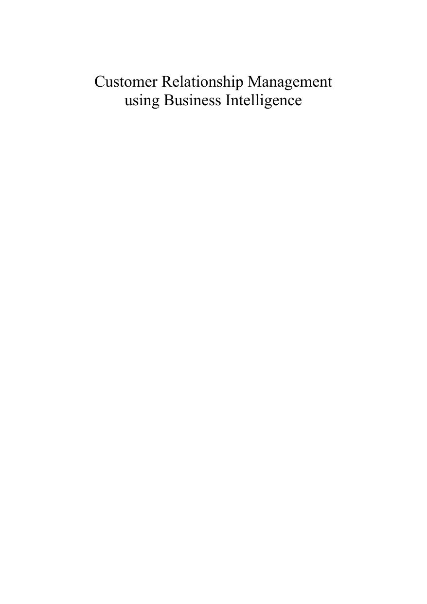 Customer Relationship Management using Business Intelligence by Graham R. Sturdy