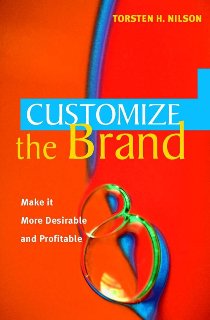 Customize the Brand by Make It More Desirable & Profitable